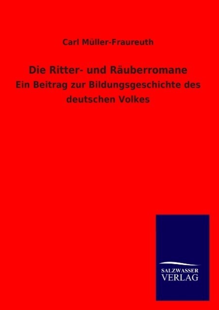 Die Ritter- und Räuberromane von Salzwasser-Verlag
