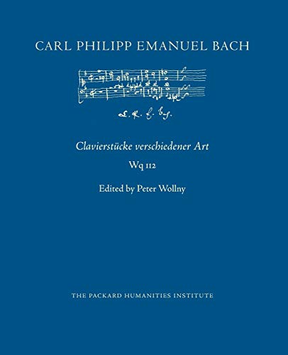 Clavierstücke verschiedener Art, Wq 112 (Cpeb: Cw Offprints) von Independently Published