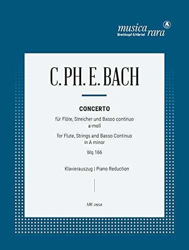 Flötenkonzert a-moll Wq 166 - Ausgabe für Flöte und Klavier (MR 2195a)