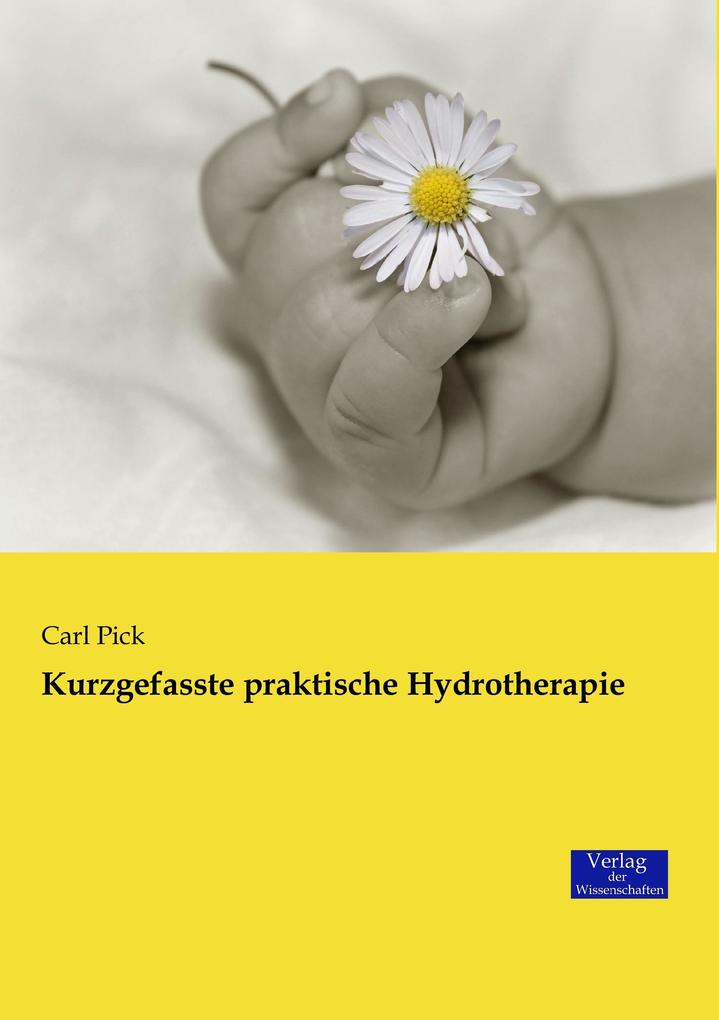 Kurzgefasste praktische Hydrotherapie von Vero Verlag