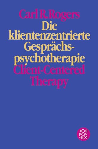 Die klientenzentrierte Gesprächspsychotherapie