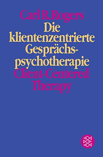 Die klientenzentrierte Gesprächspsychotherapie von FISCHER Taschenbuch