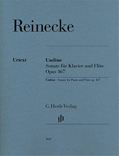Undine - Flötensonate op. 167: Instrumentation: Flute and Piano (G. Henle Urtext-Ausgabe) Undine - Flötensonate op. 167: Instrumentation: Flute and Piano (G. Henle Urtext-Ausgabe)