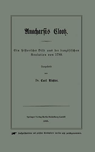 Anacharsis Clootz: Ein historisches Bild aus der französischen Revolution von 1789 von Springer