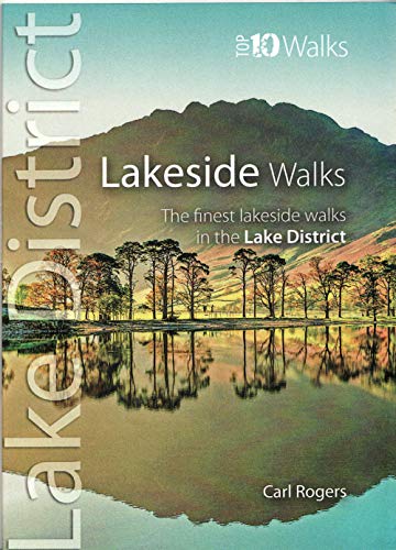 Lakeside Walks: Classic Lakeside Walks in Cumbria (Lake District: Top 10 Walks) von Northern Eye Books