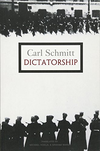 Dictatorship: From the Origin of the Modern Concept of Sovereignty to Proletarian Class Struggle Dictatorship: From the Origin of the Modern Concept of Sovereignty to Proletarian Class Struggle von Polity