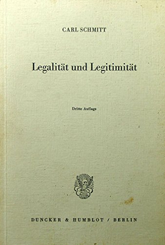Legalität und Legitimität. von Duncker & Humblot GmbH