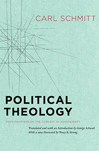 Political Theology: Four Chapters on the Concept of Sovereignty von University of Chicago Press