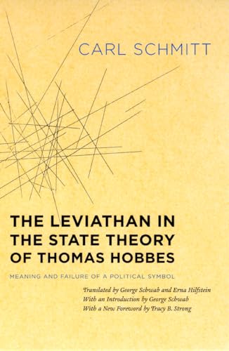 The Leviathan in the State Theory of Thomas Hobbes: Meaning and Failure of a Political Symbol (Heritage of Sociology)