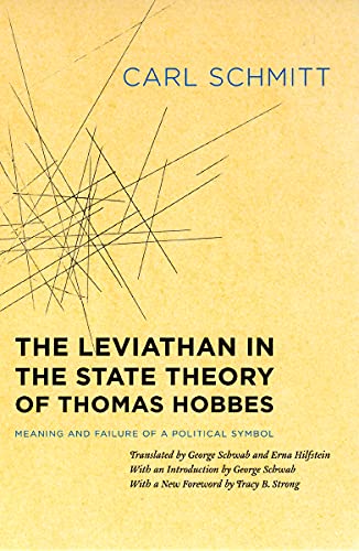 The Leviathan in the State Theory of Thomas Hobbes: Meaning and Failure of a Political Symbol (Heritage of Sociology)