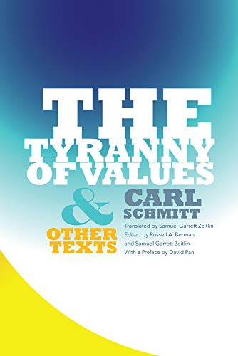 The Tyranny of Values and Other Texts