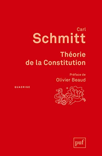 Théorie de la constitution: Préface de Olivier Beaud von PUF