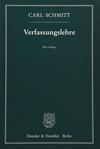 Verfassungslehre. von Duncker & Humblot GmbH