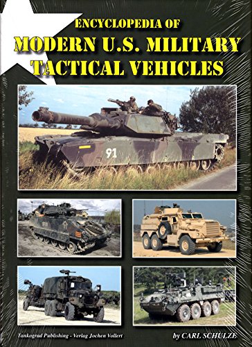 Encyclopedia of Modern U.S. Military Tactical Vehicles