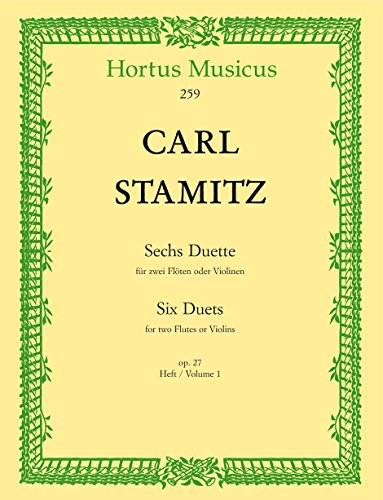 Sechs Duette für zwei Flöten oder Violinen. Heft 1 op. 27. Hortus Musicus. Spielpartitur von Baerenreiter Verlag