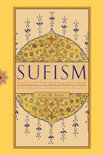Sufism: An Introduction to the Mystical Tradition of Islam von Shambhala