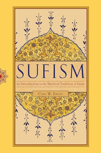 Sufism: An Introduction to the Mystical Tradition of Islam von Shambhala Publications