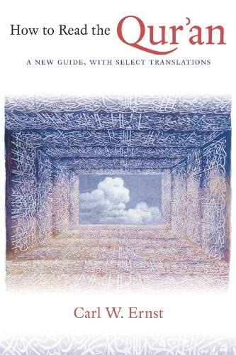 How to Read the Qur'an: A New Guide, with Select Translations von Edinburgh University Press
