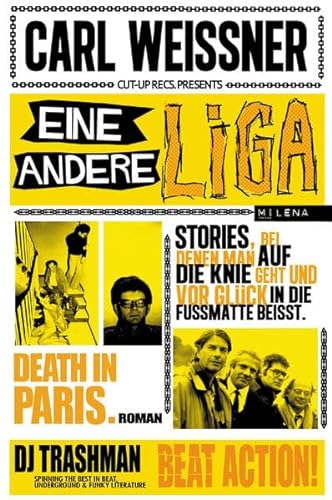 Eine andere Liga: Der Tod in Paris. Roman & Stories, bei denen man auf die Knie geht und vor Freude in die Fußmatte beißt