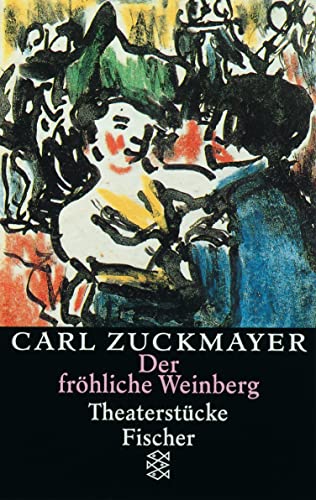 Der fröhliche Weinberg: Theaterstücke 1917-1925 von FISCHER Taschenbuch
