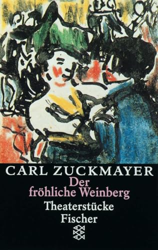 Der fröhliche Weinberg: Theaterstücke 1917-1925 von FISCHER Taschenbuch