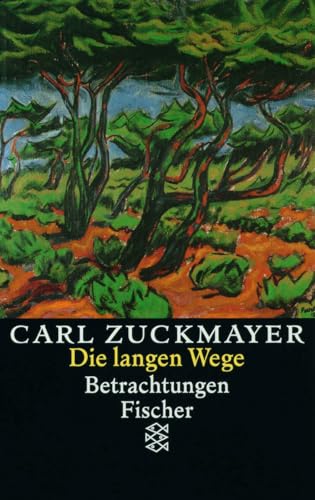 Die langen Wege: Betrachtungen