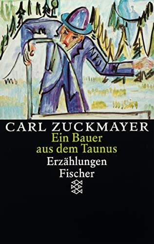 Ein Bauer aus dem Taunus: Erzählungen 1914-1930