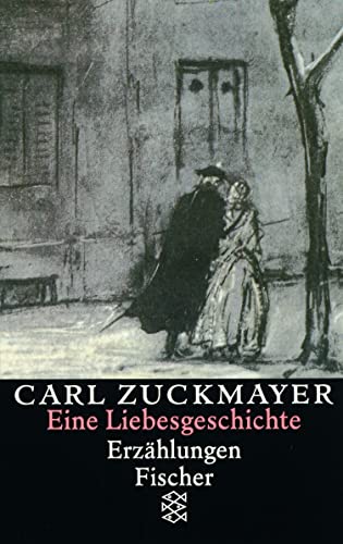 Eine Liebesgeschichte: Erzählungen 1931-1938