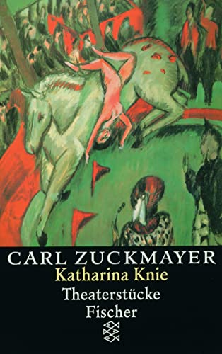 Katharina Knie: Theaterstücke 1927-1929