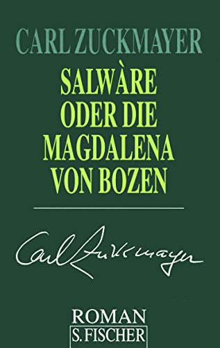 Salwàre oder Die Magdalena von Bozen: Roman von FISCHER, S.