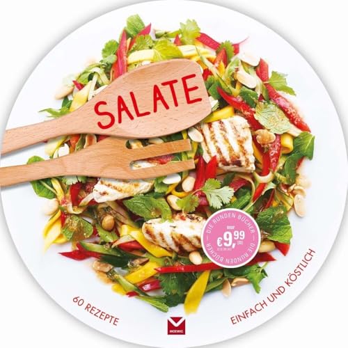 Die runden Bücher: Salate: 60 Rezepte einfach und köstlich