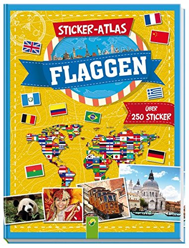 Sticker-Atlas Flaggen: Über 250 Sticker Sticker-Atlas Flaggen: Über 250 Sticker von Schwager & Steinlein
