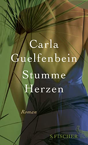 Stumme Herzen: Roman von S. Fischer Verlag GmbH