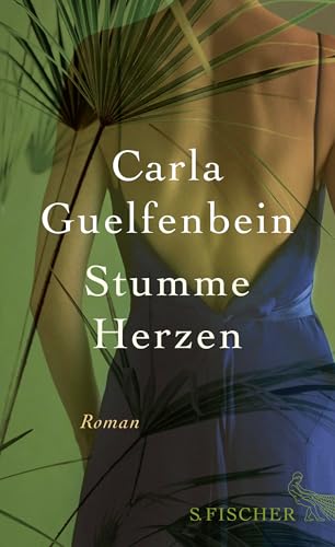 Stumme Herzen: Roman von S. Fischer Verlag GmbH