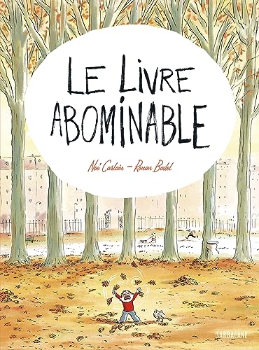Le livre abominable von SARBACANE