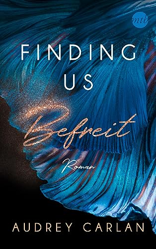 Finding us - Befreit: Roman von HarperCollins