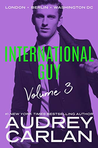 International Guy: London, Berlin, Washington, DC (International Guy Volumes, Band 3) von Montlake Romance