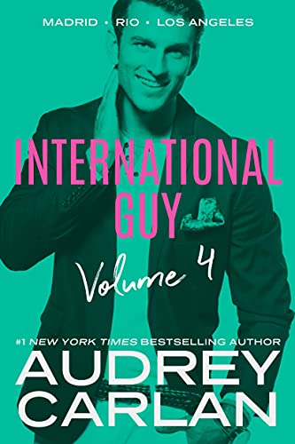 International Guy: Madrid, Rio, Los Angeles (International Guy Volumes, Band 4)