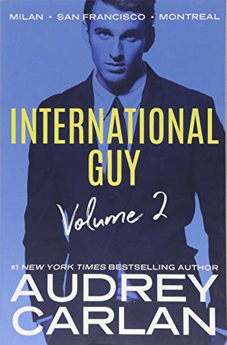 International Guy: Milan, San Francisco, Montreal (International Guy Volumes, 2, Band 2) von Montlake Romance