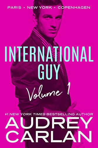 International Guy: Paris, New York, Copenhagen (International Guy Volumes, Band 1) von Montlake Romance