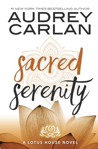 Sacred Serenity (Lotus House, Band 2)