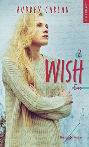 Wish - Tome 02 Wish - Tome 02 von HUGO POCHE