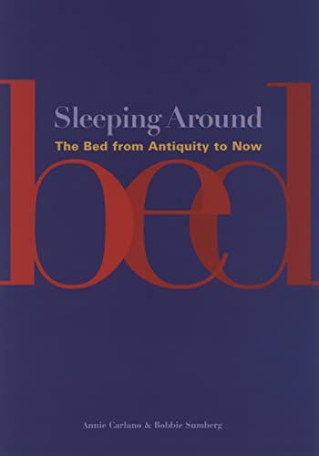 Sleeping Around: The Bed from Antiquity to Now
