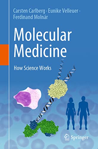 Molecular Medicine: How Science Works von Springer