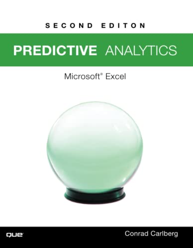 PREDICTIVE ANALYTICS: Microsoft® Excel 2016 von Que