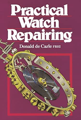 Practical Watch Repairing von Crowood Press (UK)