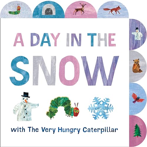 A Day in the Snow with The Very Hungry Caterpillar: A Tabbed Board Book von Penguin (US)