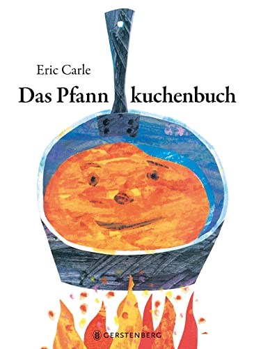 Das Pfannkuchenbuch: Eric Carle Classic Edition Das Pfannkuchenbuch: Eric Carle Classic Edition