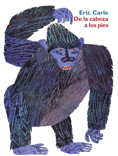 De la cabeza a los pies: From Head to Toe (Spanish edition)