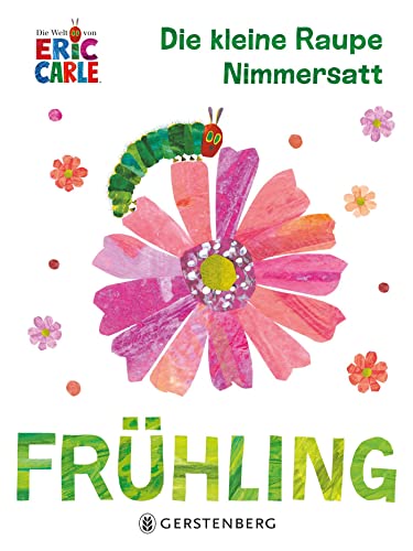 Die kleine Raupe Nimmersatt - Frühling von Gerstenberg Verlag